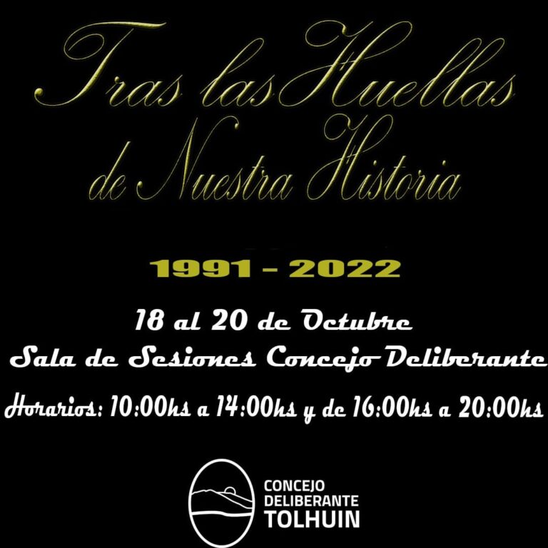 El Consejo Deliberante de Tolhuin invita a la muestra fotografica “TRAS LAS HUELLAS DE NUESTRA HISTORIA”.